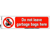 DO NOT LEAVE GARBAGE SIGN