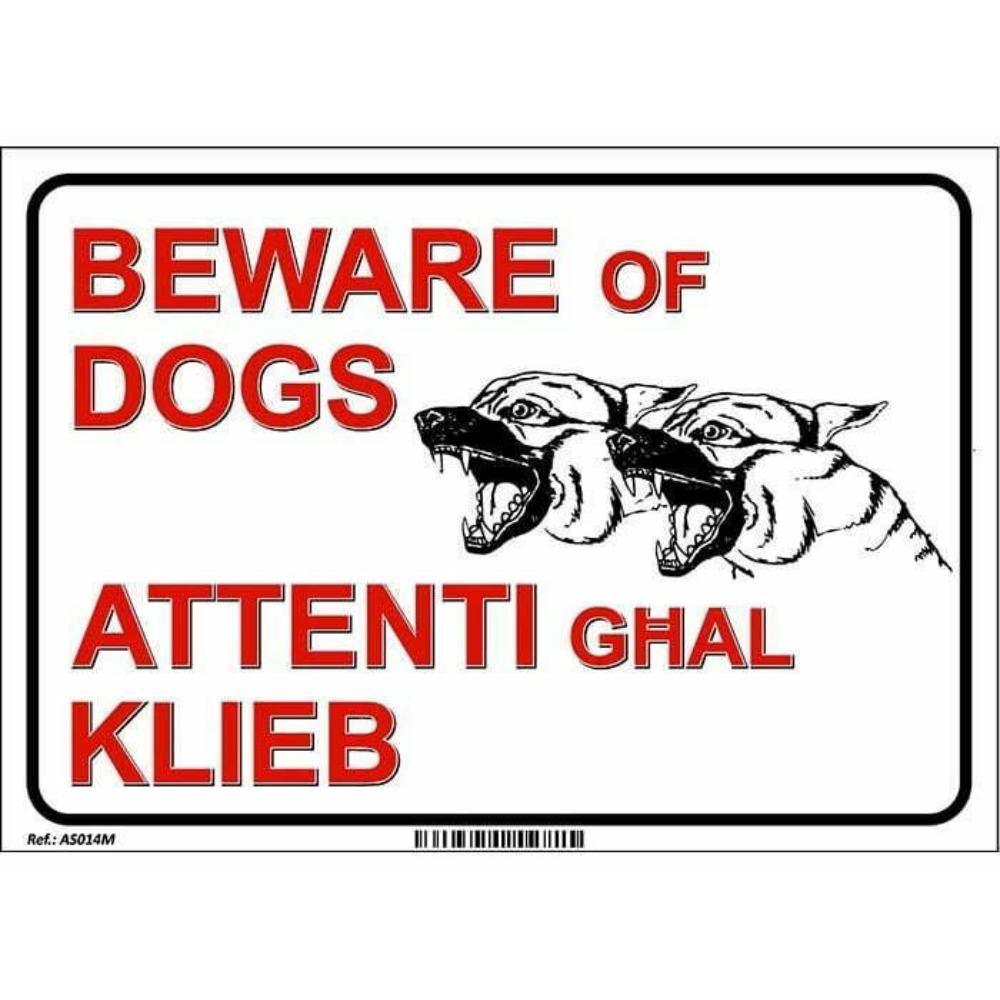 BEWARE OF DOGS - ATTENTI.............